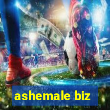 ashemale biz